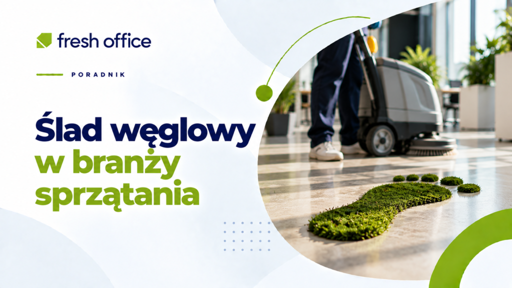Ślad węglowy w branży sprzątania