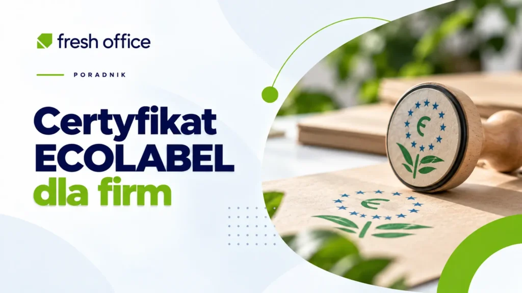 Ecolabel – europejski certyfikat usług przyjaznych środowisku